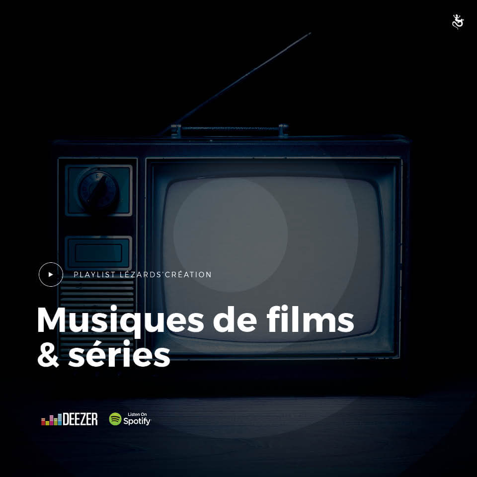 Musiques de films &#038; sériespar Lézards Création agence de communication grand est
